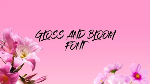 gloss-and-bloom-font-download-free